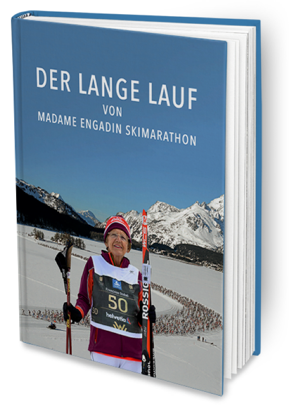 Der lange Lauf von Madame Engadin Skimarathon Françoise Stahel Klosters